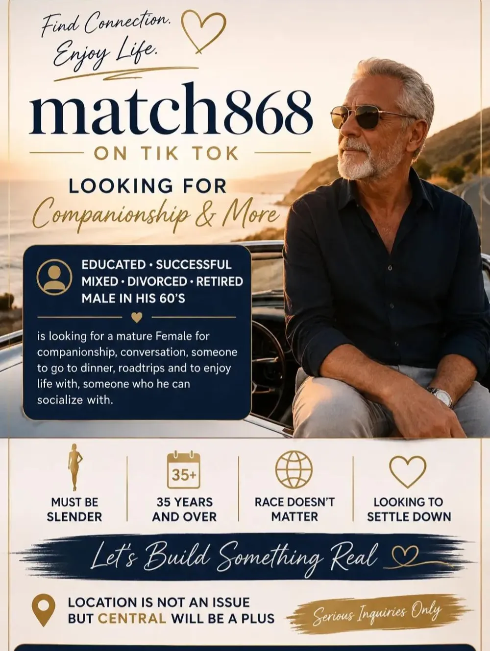 Match868 on TikTok: an educated, successful, retired man in his 60s looking for a mature woman for companionship, conversation, dinners and road trips. Let's build something real.