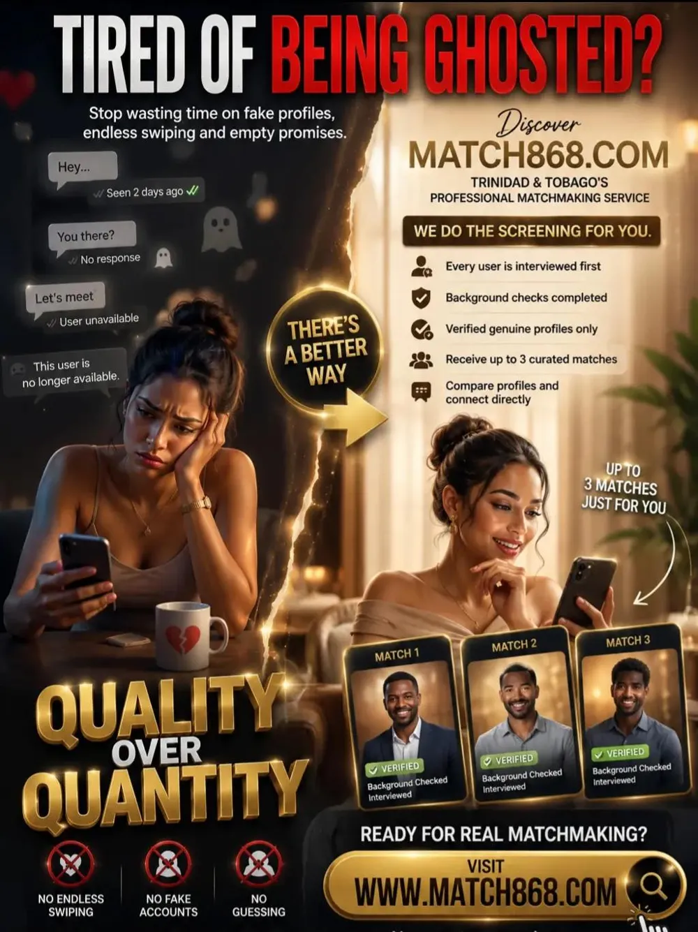 Tired of being ghosted? Discover Match868. We do the screening for you: every user is interviewed, background checks completed, verified profiles only, up to 3 curated matches. Quality over quantity.